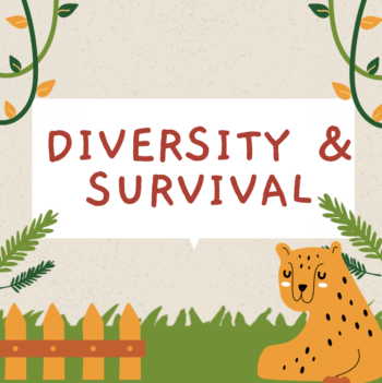 Diversity & Survival